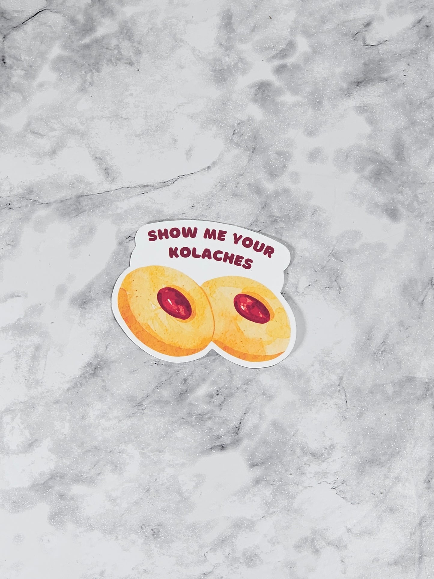 Show Me Your Kolaches Vinyl Die-Cut Funny Sticker