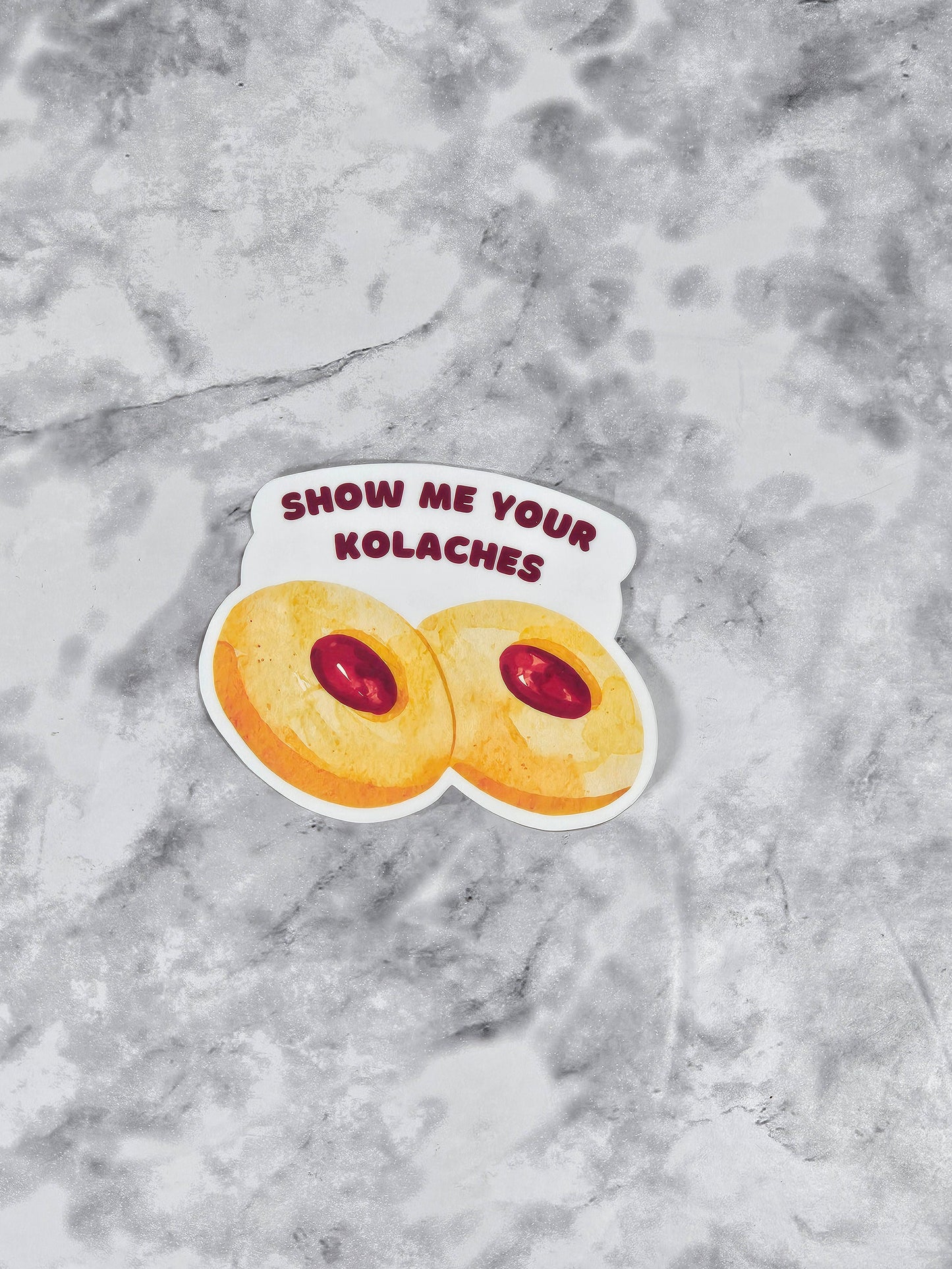 Show Me Your Kolaches Vinyl Die-Cut Funny Sticker