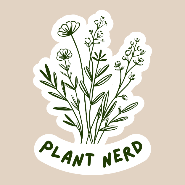 Plant Nerd Vinyl Sticker | Style #1