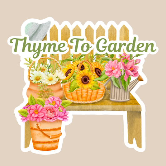 "Thyme to Garden" Vinyl Sticker
